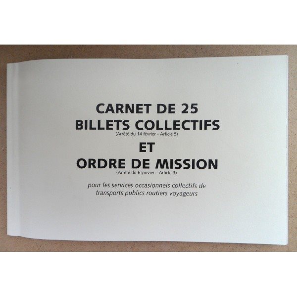 Carnets billets collectifs et ordre de mission